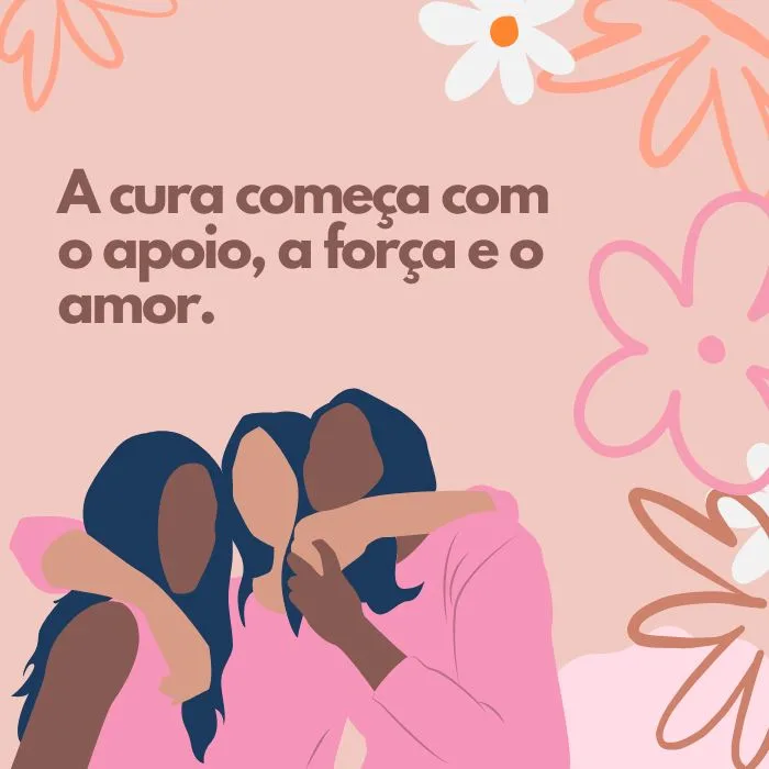 30 Frases Inspiradoras Para O Outubro Rosa Juntas Somos Fortes