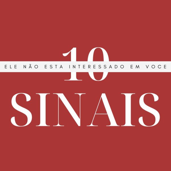 10 Sinais de que Ele Pode Não Estar Tão Interessado em Você