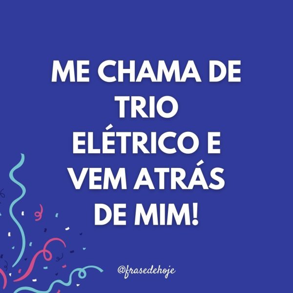 Me chama de rio elétrico e em atrás de mim