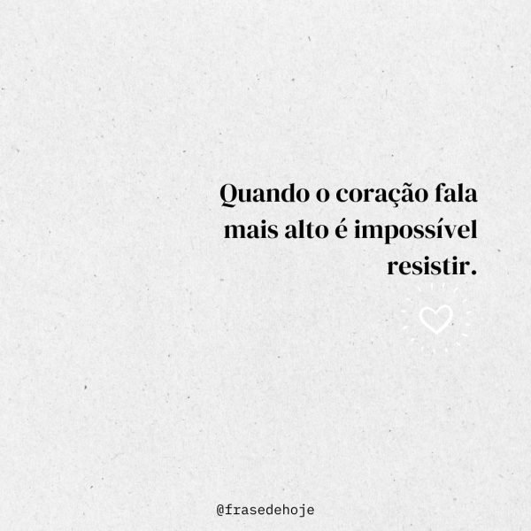 quando o coração fala mais alto