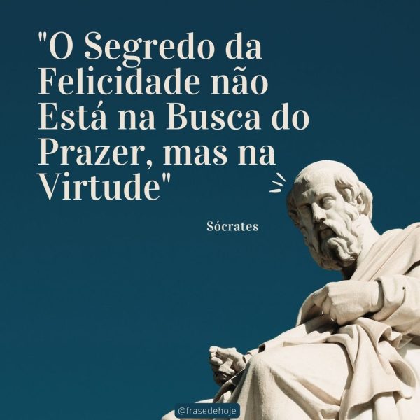 O Segredo da Felicidade não Está na Busca do Prazer, mas na Virtude: Imagem de uma estátua de Sócrates