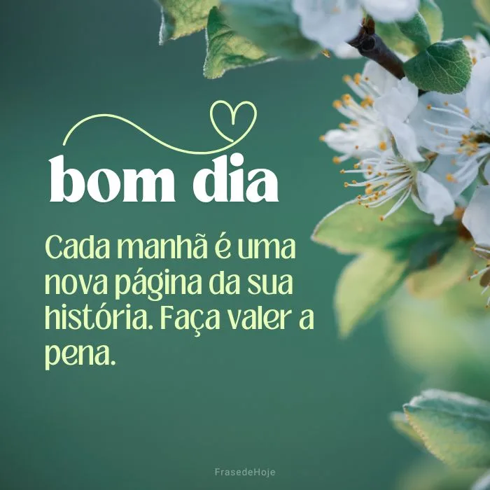 Card Verde com flores com uma linda mensagem de bom dia