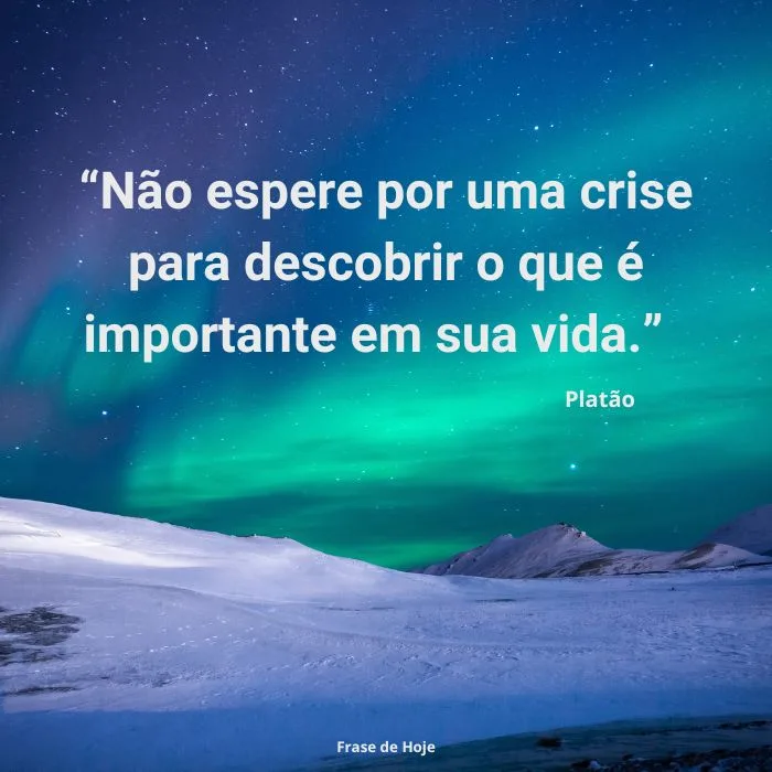  Frase de Reflexão sobre a vida de Platão.