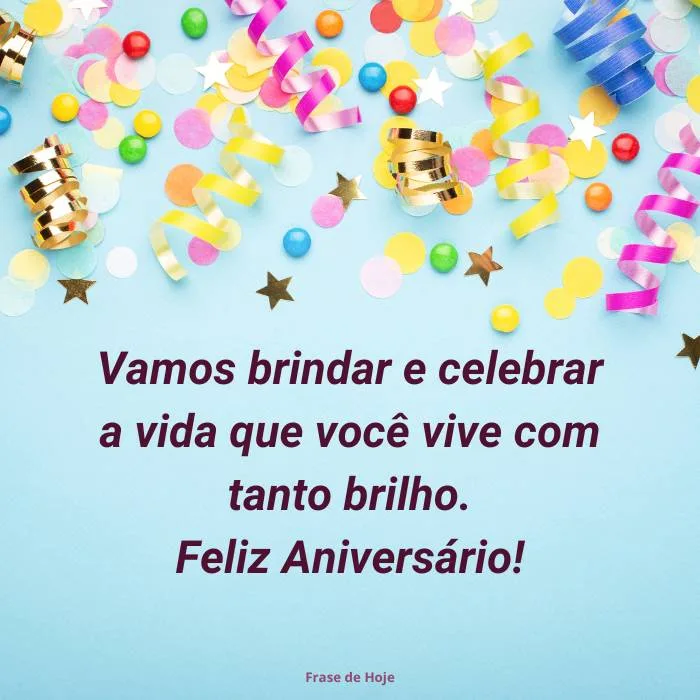 Celebração da vida - Frases de aniversário