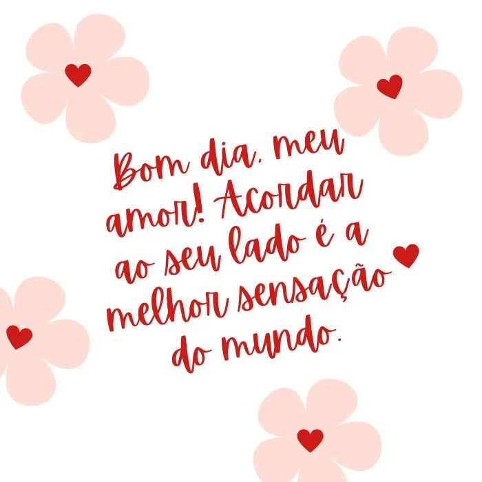 bom dia amor