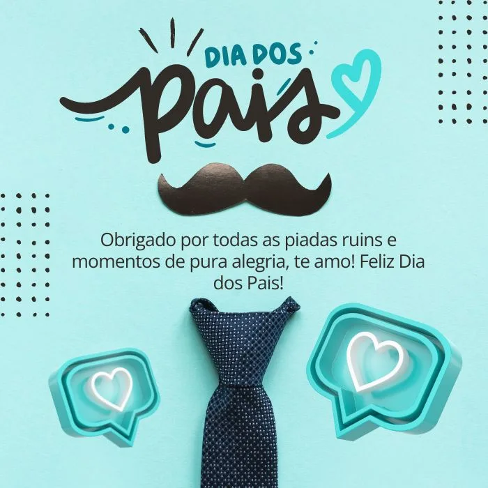 Obrigado por todas as piadas ruins e momentos de pura alegria, te amo! Feliz Dia dos Pais!