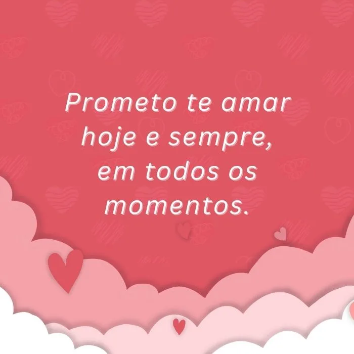 frases de amor para namorado - frases de promessas